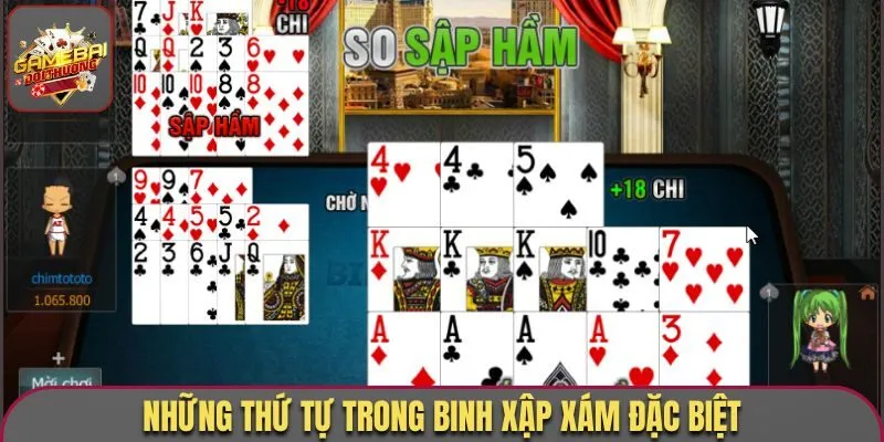 Thứ Tự Trong Binh Xập Xám Và Các Nguyên Tắc Xếp Bài 3 Các thứ tự trong binh xập xám đặc biệt mà bạn nên biết
