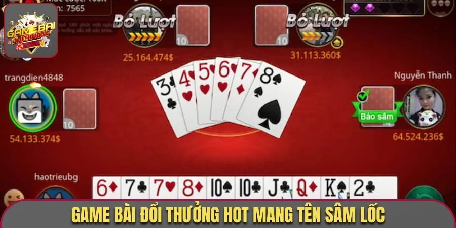 Tựa game hot mang tên Sâm Lốc