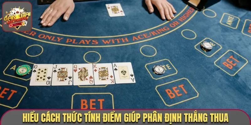 Game Bài Baccarat - Tận Hưởng Tựa Game Đấu Trí Săn Thưởng Khủng 3 Hiểu cách thức tính điểm giúp phân định thắng thua