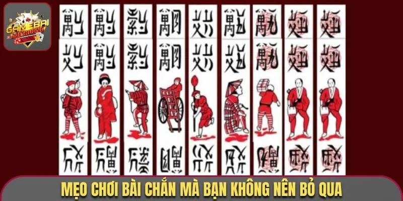 Mẹo Chơi Bài Chắn Cực Chất Từ Cao Thủ Chuyên Nghiệp 3 Mẹo chơi bài chắn mà bạn không nên bỏ qua