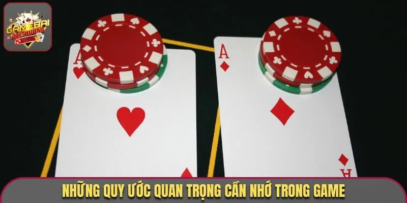 Game Catte - Trò Chơi Đánh Bài Đổi Thưởng Độc Đáo, Đầy Gay Cấn 3 Những quy ước quan trọng cần nhớ trong game