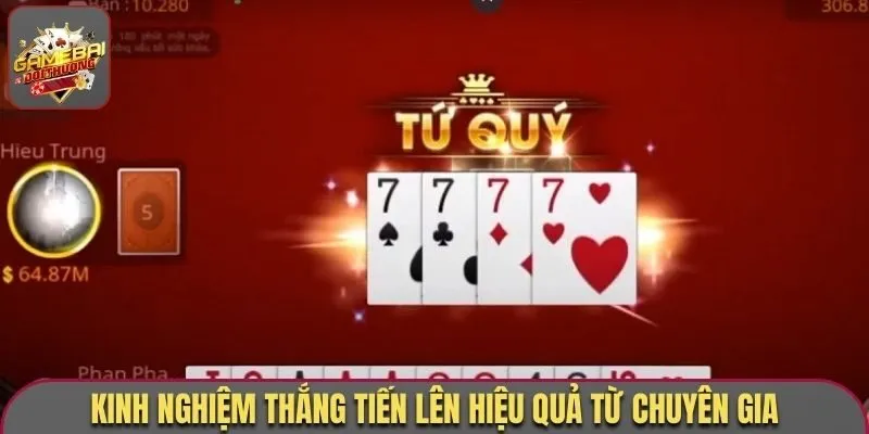 Tiến Lên Miền Nam - Siêu Phẩm Chất Lừ, Anh Em Không Nên Bỏ Qua 3 Kinh nghiệm thắng tiến lên hiệu quả từ chuyên gia